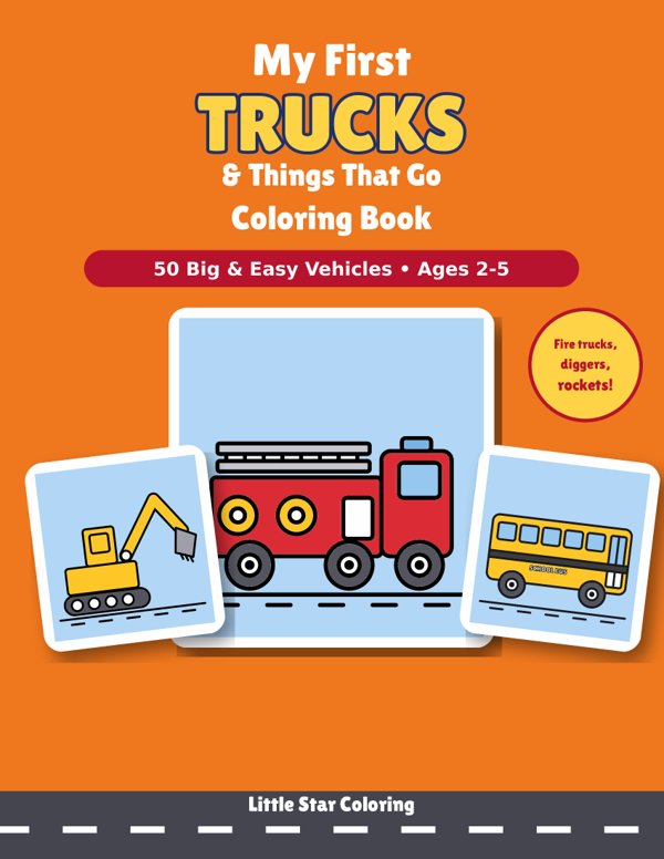 My First Trucks and Things That Go Coloring Book cover